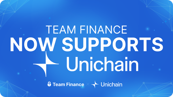 Team Finance Now Supports Unichain