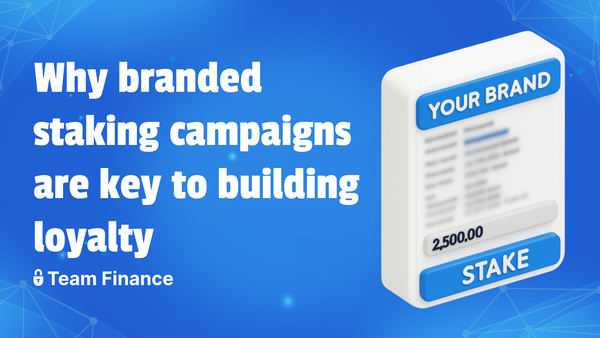 Why Branded Staking Campaigns are Key to Building Loyalty