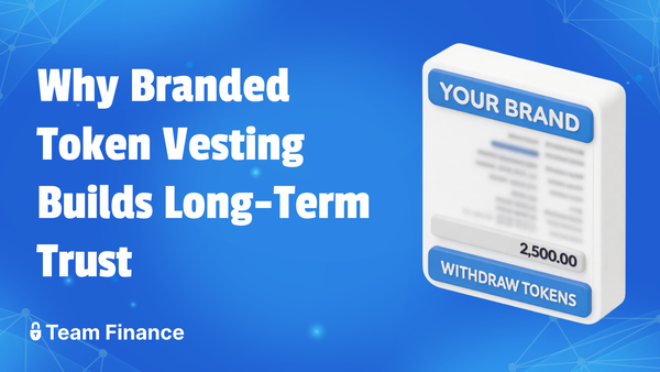 Why Branded Token Vesting Builds Long-Term Trust
