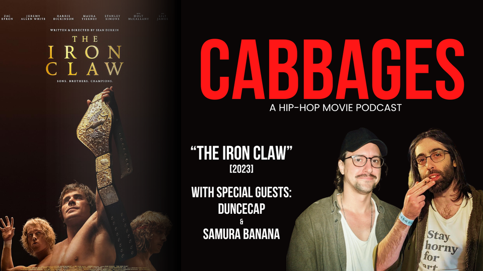 Podcast: 'The Iron Claw' With Duncecap & Samurai Banana