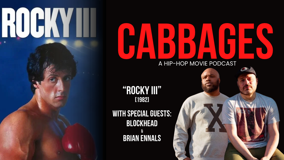 Podcast: 'Rocky III' With Blockhead & Brian Ennals
