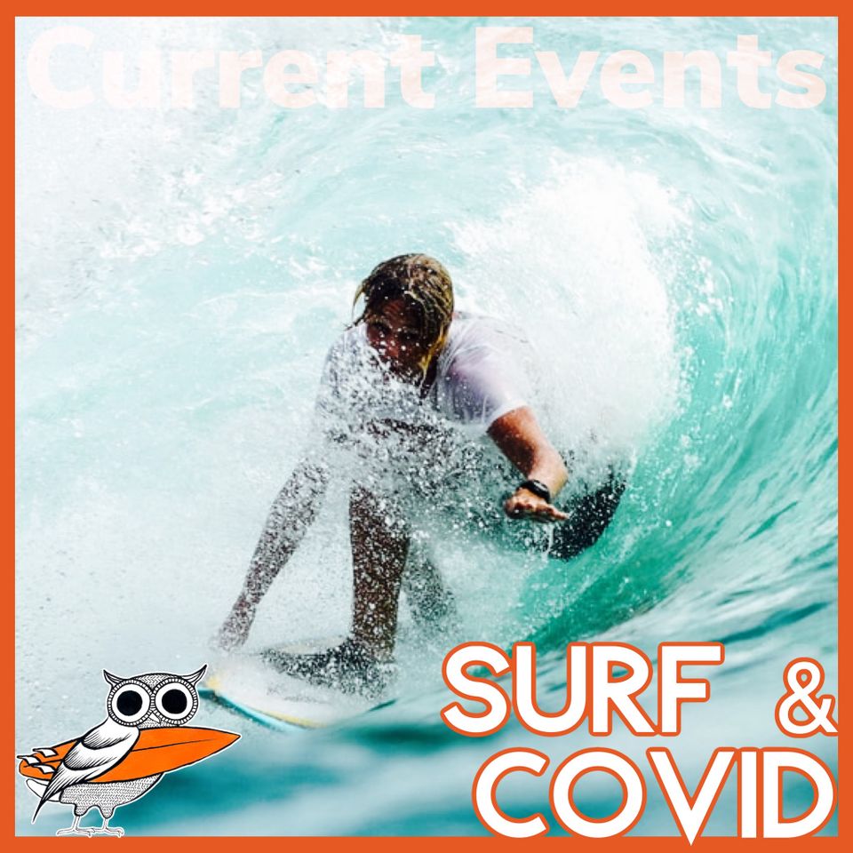 Surf in the Time of Coronavirus