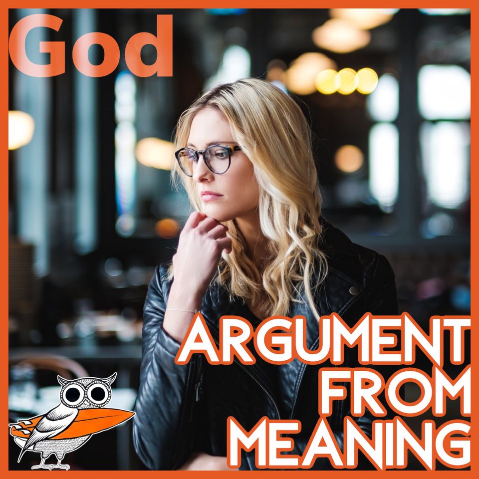 Does God exist? The Argument from Meaning
