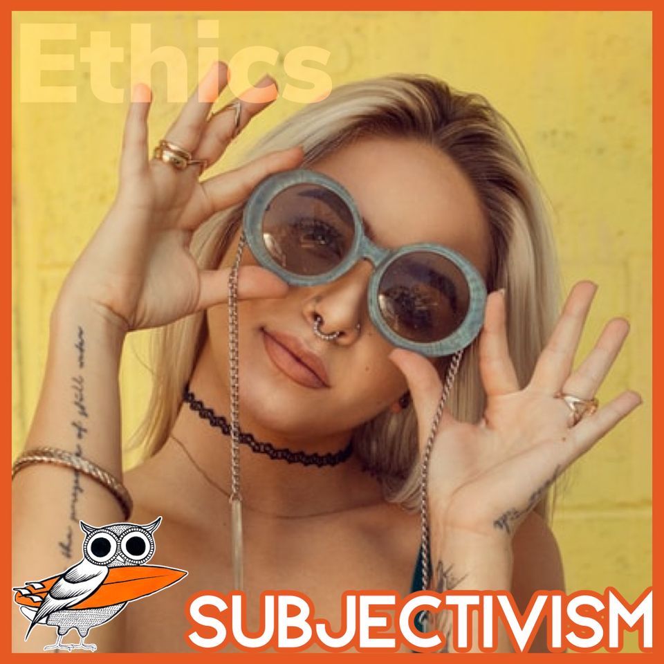 Subjectivism: Is right or wrong up to the individual?