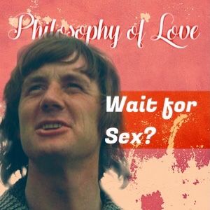 Waiting for Sex