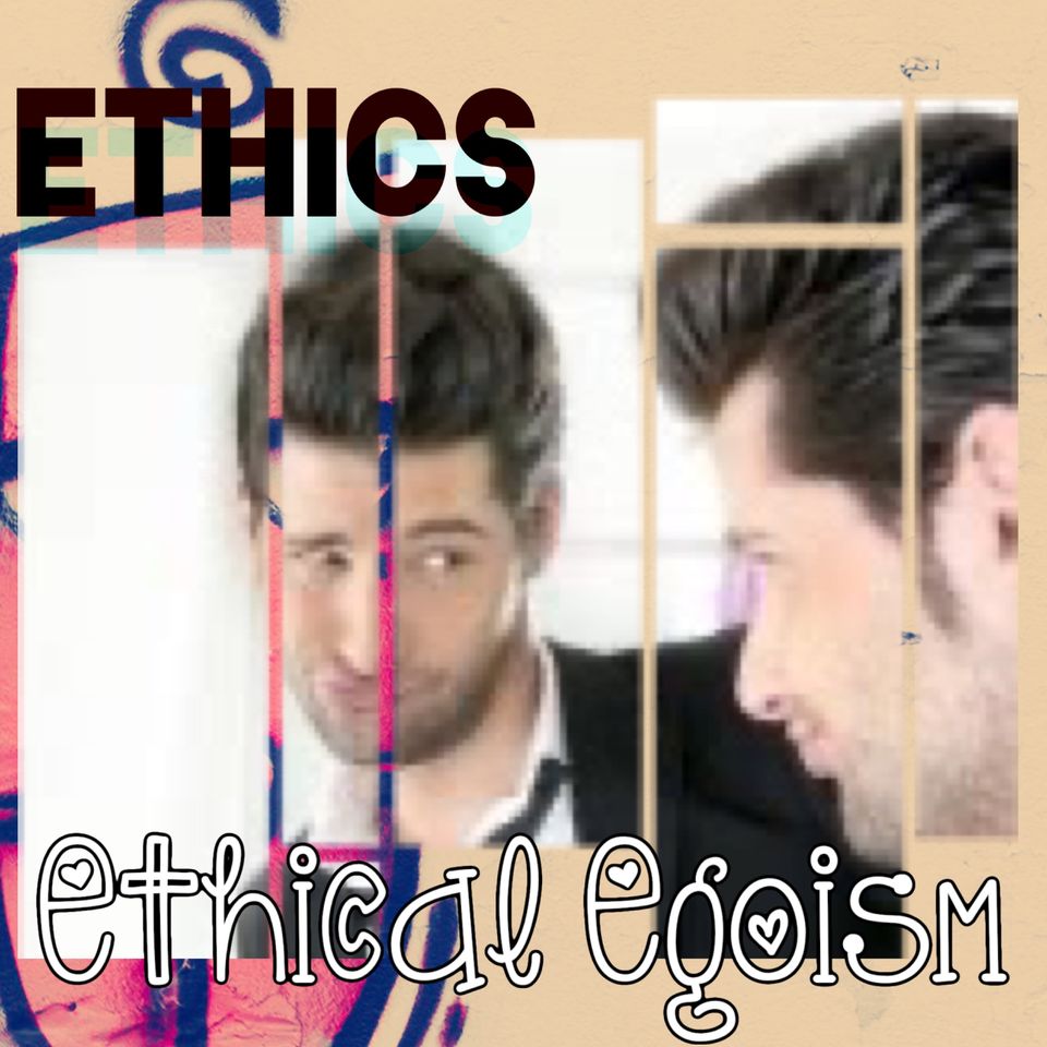 Ethical Egoism