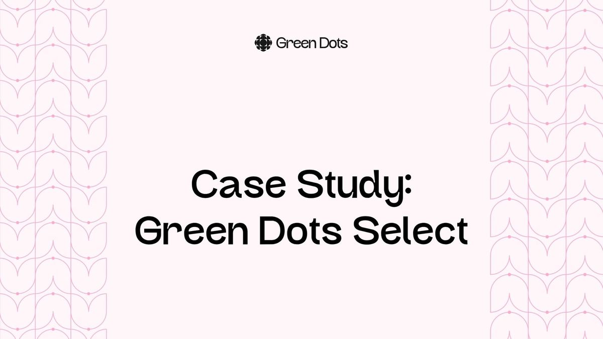From 750+ Applications to 15 Long-Term Creators: A Green Dots Select Case Study
