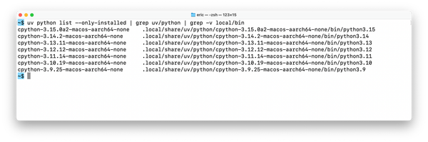 terminal output listing Python interpreters from 3.9.25 through 3.15.0a2, all on the latest point releases