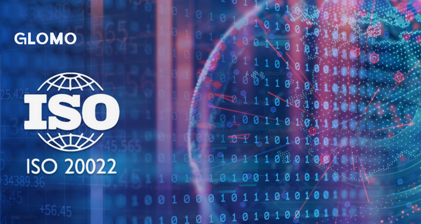 ISO 20022: The New Standard for Cross-Border Payments