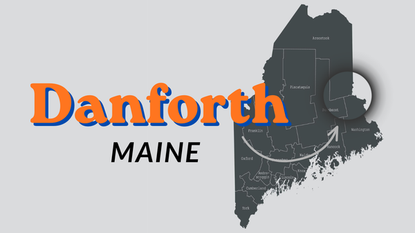Danforth, Maine