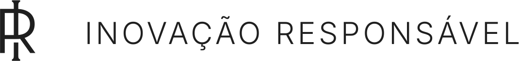 Inovação Responsável | Ética, tecnologia e negócios