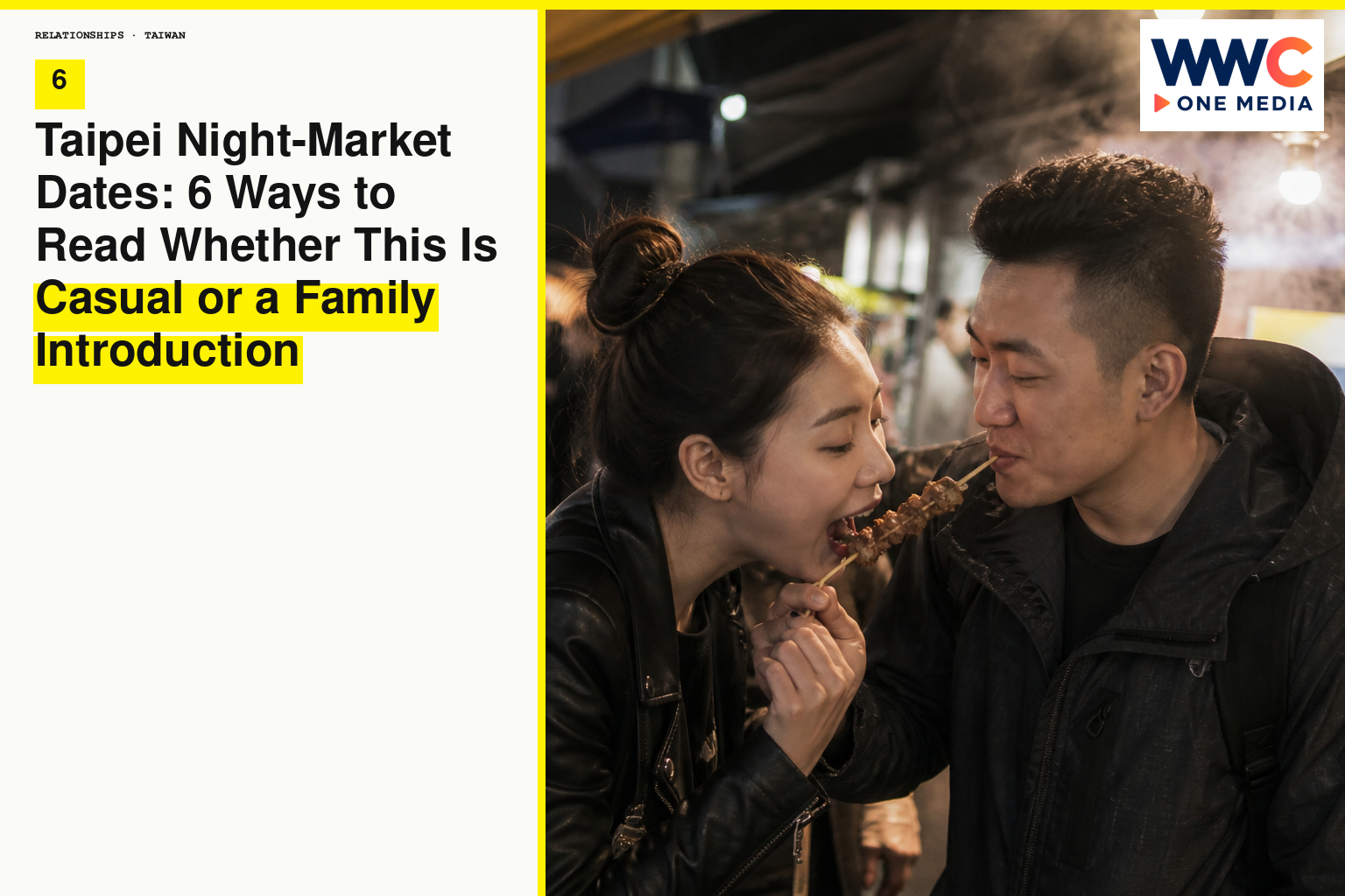 Taipei Night-Market Dates: 6 Ways to Read Whether This Is Casual or a Family Introduction