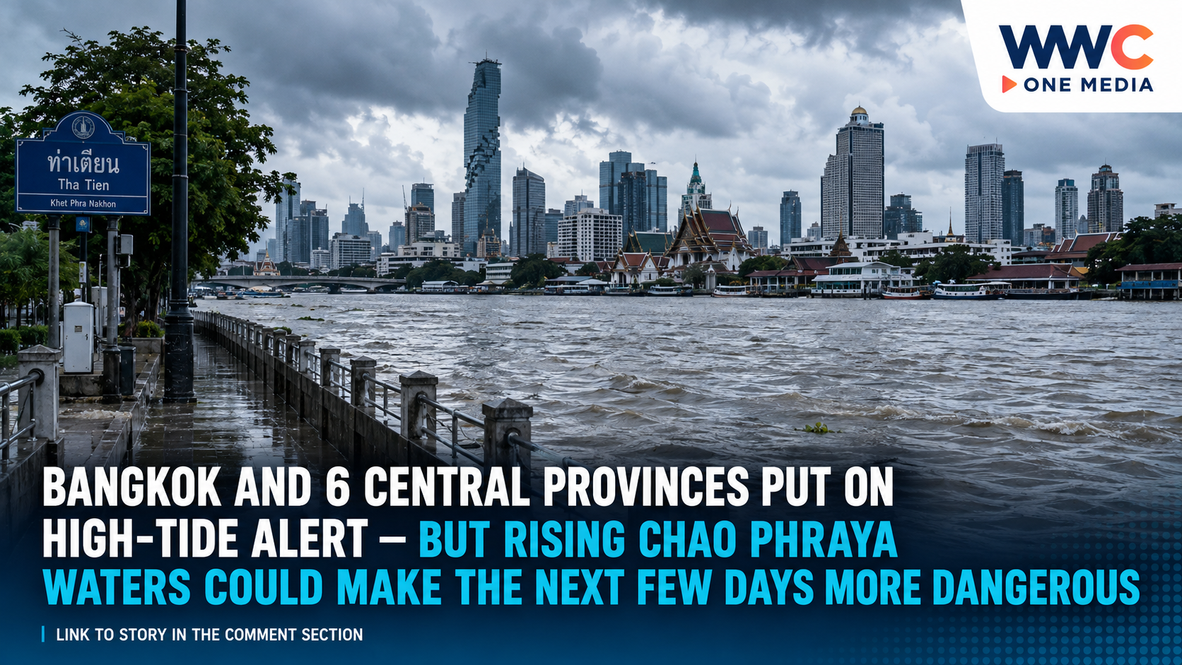 Bangkok and 6 Central Provinces Put on High-Tide Alert — But Rising Chao Phraya Waters Could Make the Next Few Days More Dangerous