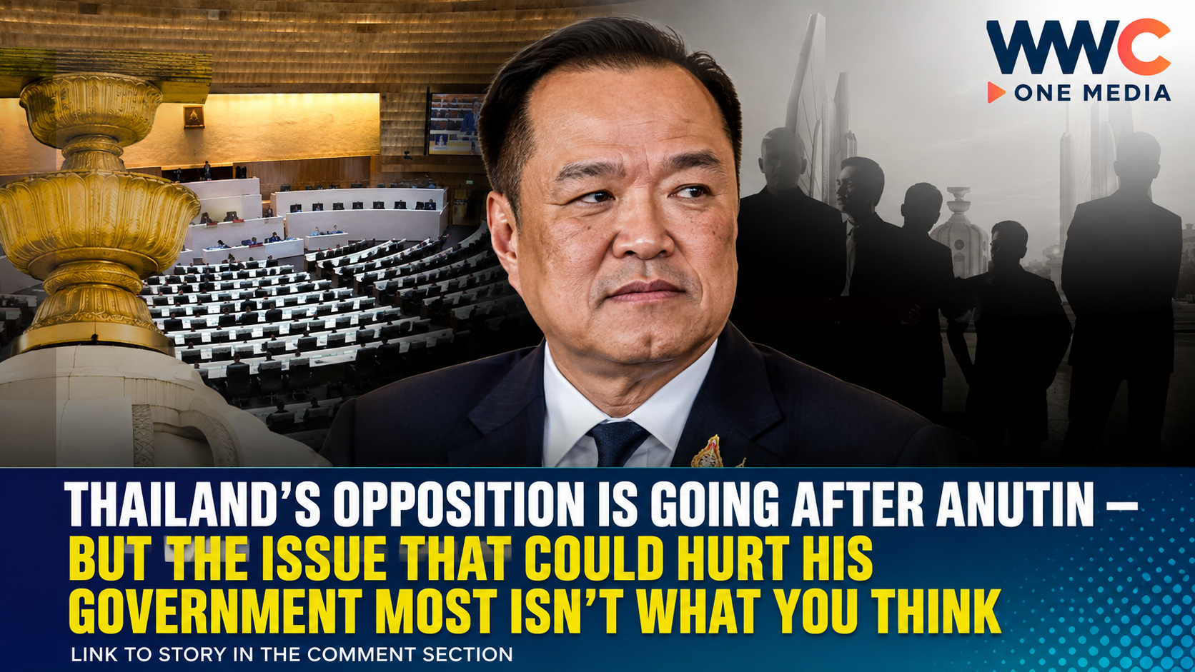 Thailand’s Opposition Is Going After Anutin — But the Issue That Could Hurt His Government Most Isn’t What You Think