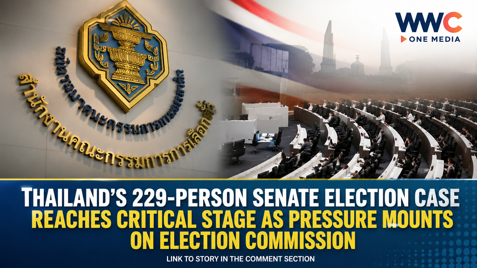 Thailand’s 229-Person Senate Election Case Reaches Critical Stage as Pressure Mounts on Election Commission