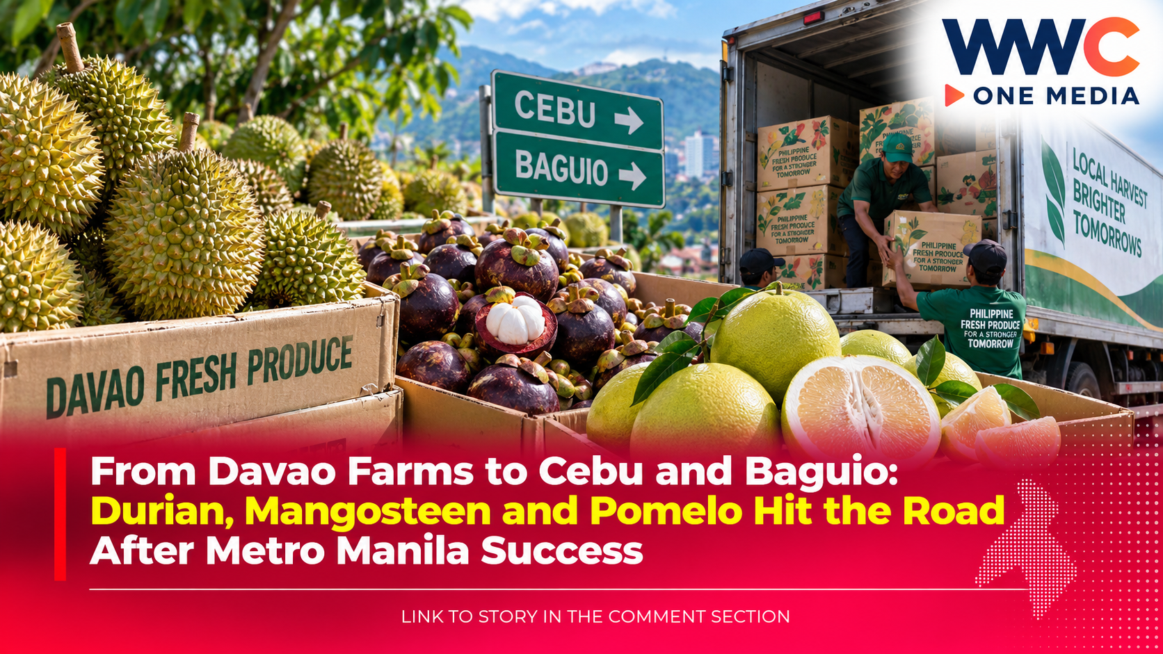From Davao Farms to Cebu and Baguio: Durian, Mangosteen and Pomelo Hit the Road After Metro Manila Success