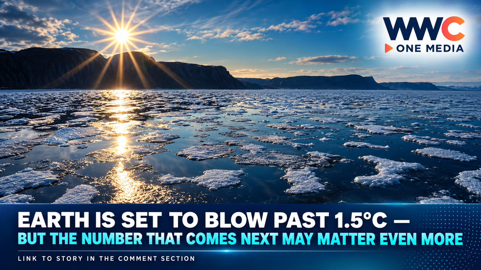 Earth Is Set to Blow Past 1.5°C — But the Number That Comes Next May Matter Even More