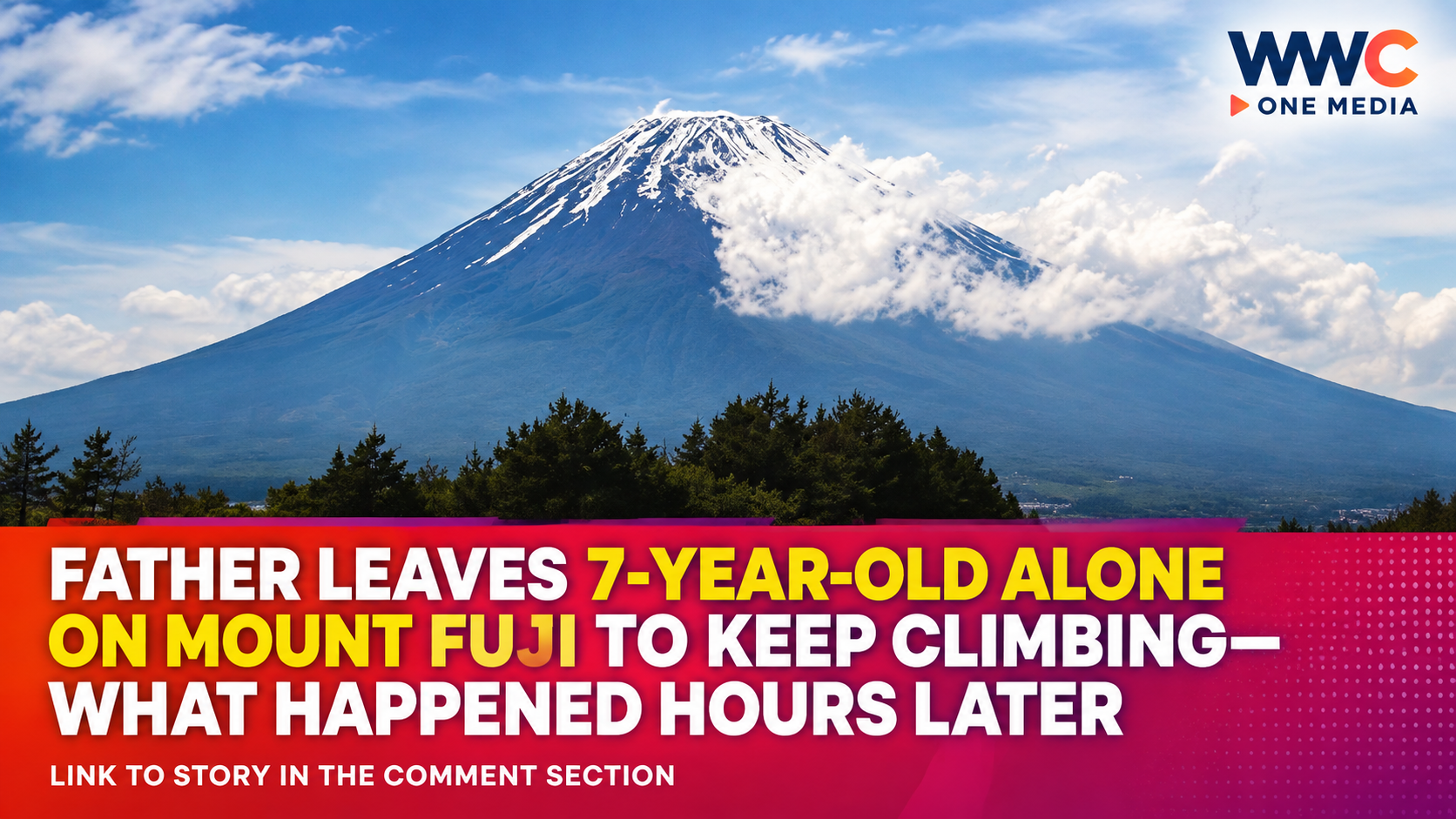 Father Leaves 7-Year-Old Alone on Mount Fuji to Keep Climbing—What Happened Hours Later