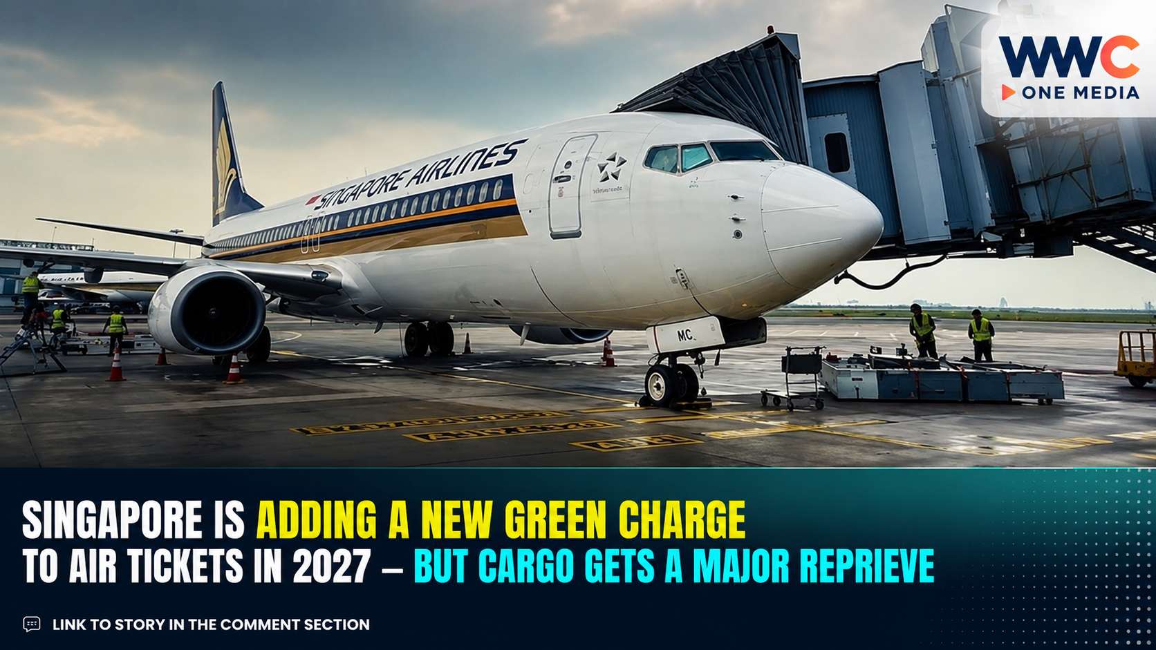 Singapore Is Adding a New Green Charge to Air Tickets in 2027 — But Cargo Gets a Major Reprieve