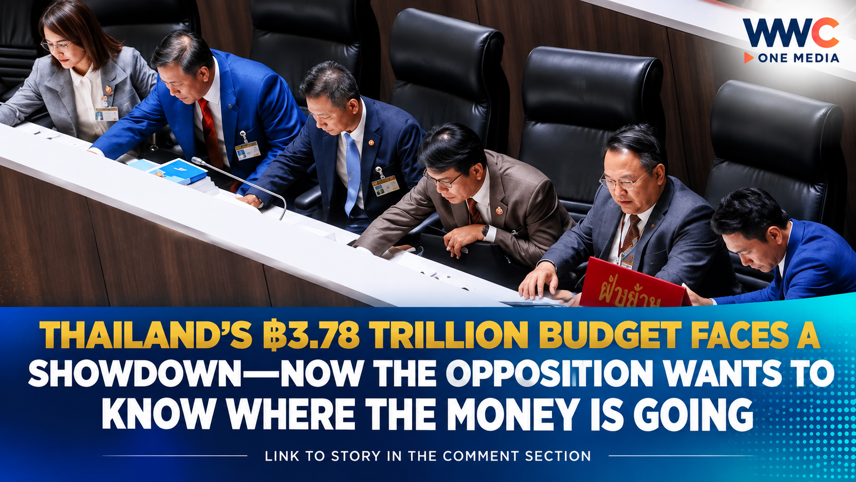 Thailand’s ฿3.78 Trillion Budget Faces a Showdown—Now the Opposition Wants to Know Where the Money Is Going