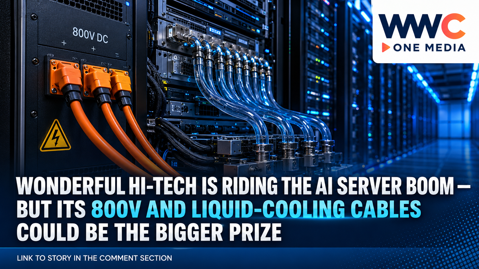 Wonderful Hi-Tech Is Riding the AI Server Boom — But Its 800V and Liquid-Cooling Cables Could Be the Bigger Prize