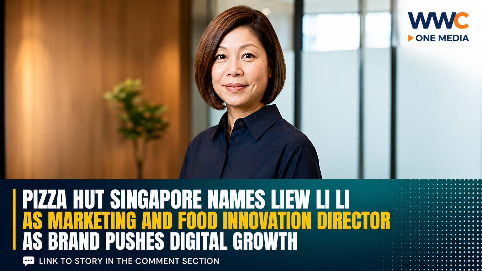 Pizza Hut Singapore Names Liew Li Li as Marketing and Food Innovation Director as Brand Pushes Digital Growth