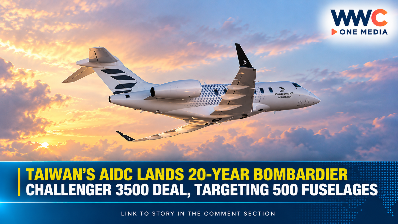Taiwan’s AIDC Lands 20-Year Bombardier Challenger 3500 Deal, Targeting 500 Fuselages