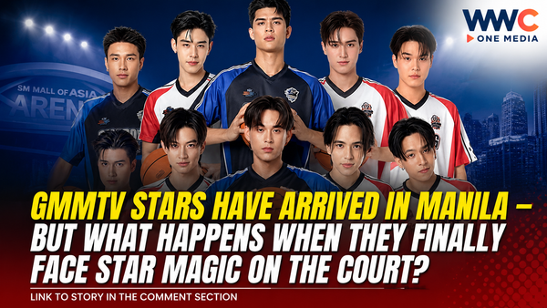 GMMTV STARS HAVE ARRIVED IN MANILA — BUT WHAT HAPPENS WHEN THEY FINALLY FACE STAR MAGIC ON THE COURT?
