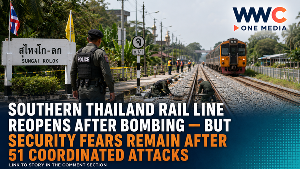 Southern Thailand Rail Line Reopens After Bombing — But Security Fears Remain After 51 Coordinated Attacks