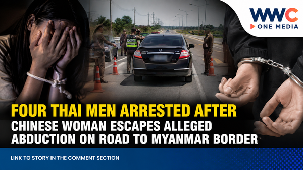 Four Thai Men Arrested After Chinese Woman Escapes Alleged Abduction on Road to Myanmar Border