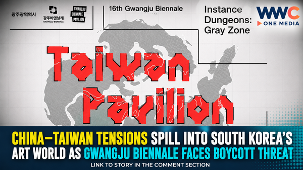 China–Taiwan Tensions Spill Into South Korea’s Art World as Gwangju Biennale Faces Boycott Threat