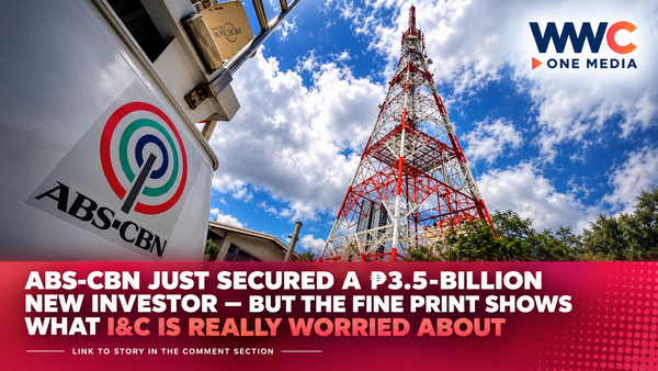 ABS-CBN Just Secured a ₱3.5-Billion New Investor — But the Fine Print Shows What I&C Is Really Worried About
