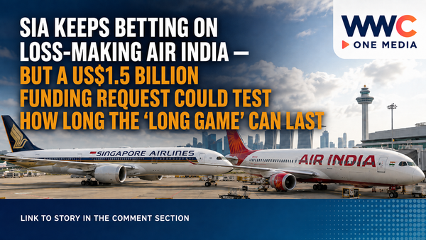 SIA Keeps Betting on Loss-Making Air India — But a US$1.5 Billion Funding Request Could Test How Long the ‘Long Game’ Can Last