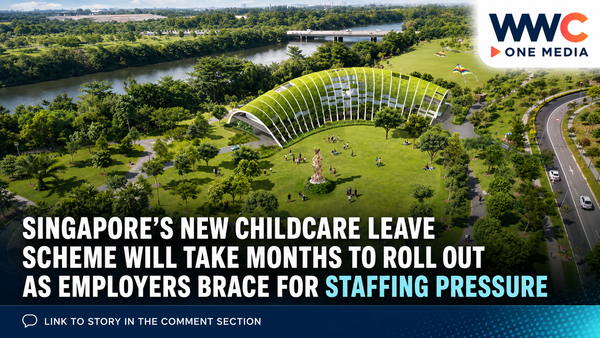 Singapore’s New Childcare Leave Scheme Will Take Months to Roll Out as Employers Brace for Staffing Pressure