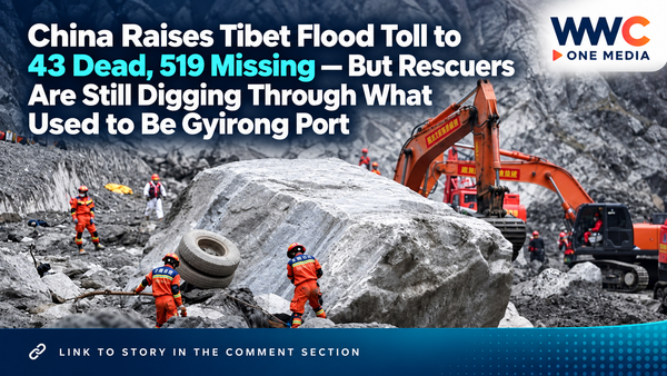China Raises Tibet Flood Toll to 43 Dead, 519 Missing — But Rescuers Are Still Digging Through What Used to Be Gyirong Port