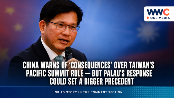 China Warns of ‘Consequences’ Over Taiwan’s Pacific Summit Role — But Palau’s Response Could Set a Bigger Precedent