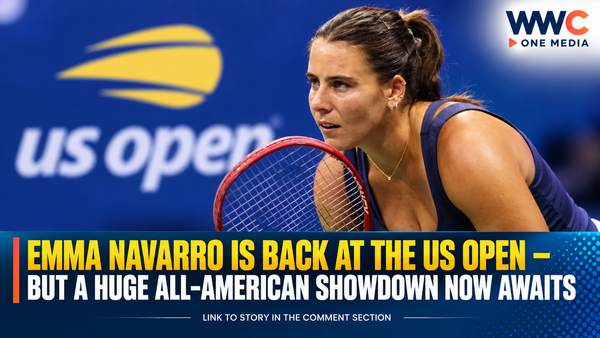 Emma Navarro Is Back at the US Open — But a Huge All-American Showdown Now Awaits