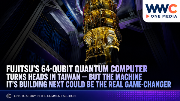 Fujitsu’s 64-Qubit Quantum Computer Turns Heads in Taiwan — But the Machine It’s Building Next Could Be the Real Game-Changer