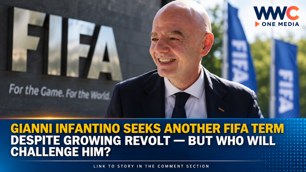 Gianni Infantino Seeks Another FIFA Term Despite Growing Revolt — But Who Will Challenge Him?