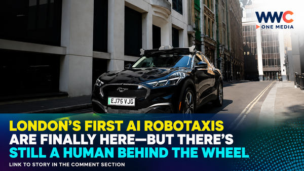 London’s First AI Robotaxis Are Finally Here—But There’s Still a Human Behind the Wheel