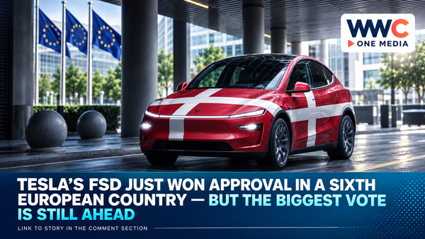 Tesla’s FSD Just Won Approval in a Sixth European Country — But the Biggest Vote Is Still Ahead