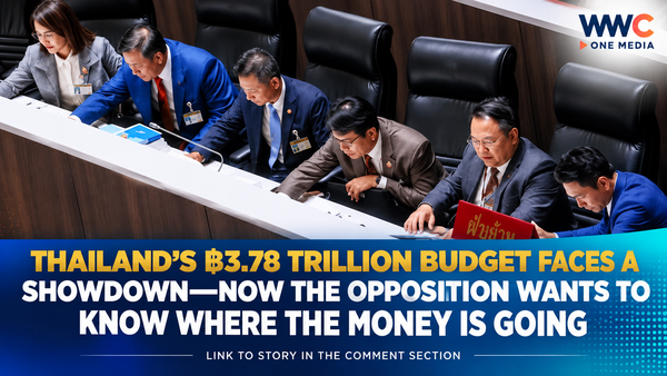 Thailand’s ฿3.78 Trillion Budget Faces a Showdown—Now the Opposition Wants to Know Where the Money Is Going