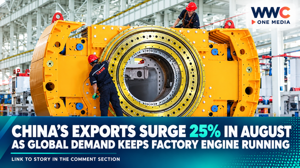 China’s Exports Surge 25% in August as Global Demand Keeps Factory Engine Running
