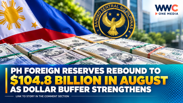PH Foreign Reserves Rebound to $104.8 Billion in August as Dollar Buffer Strengthens