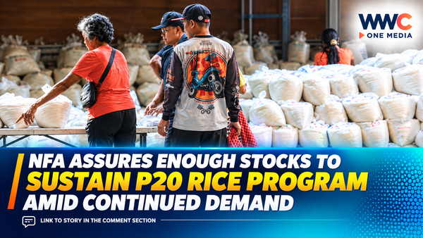 NFA assures enough stocks to sustain P20 rice program amid continued demand