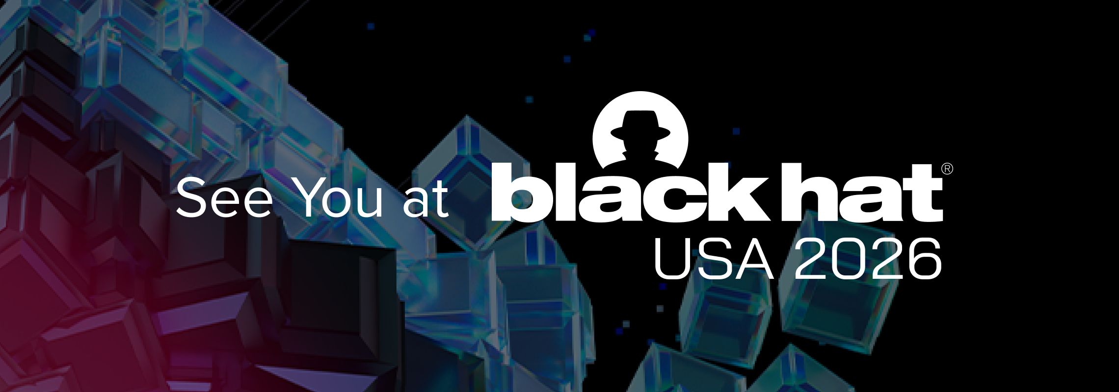 Black Hat 2026: The Security Assumptions That No Longer Hold