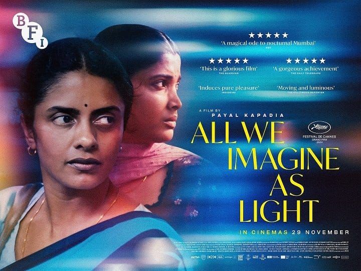 Movie poster for "All We Imagine as Light" by Payal Kapadia, showing two Indian women against blue-lit Mumbai backdrop. BFI release.