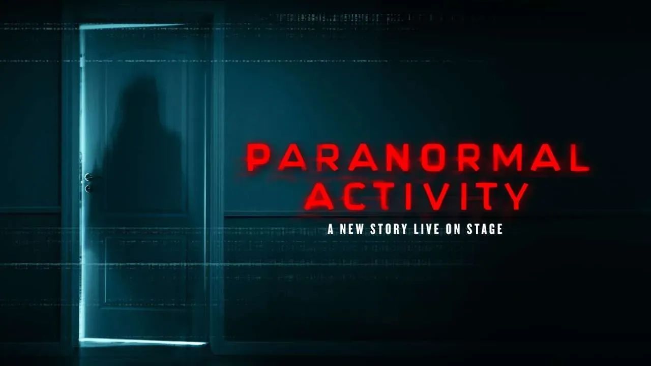 Dark promotional poster for "Paranormal Activity: A New Story Live On Stage" with a shadowy figure standing behind an open door.