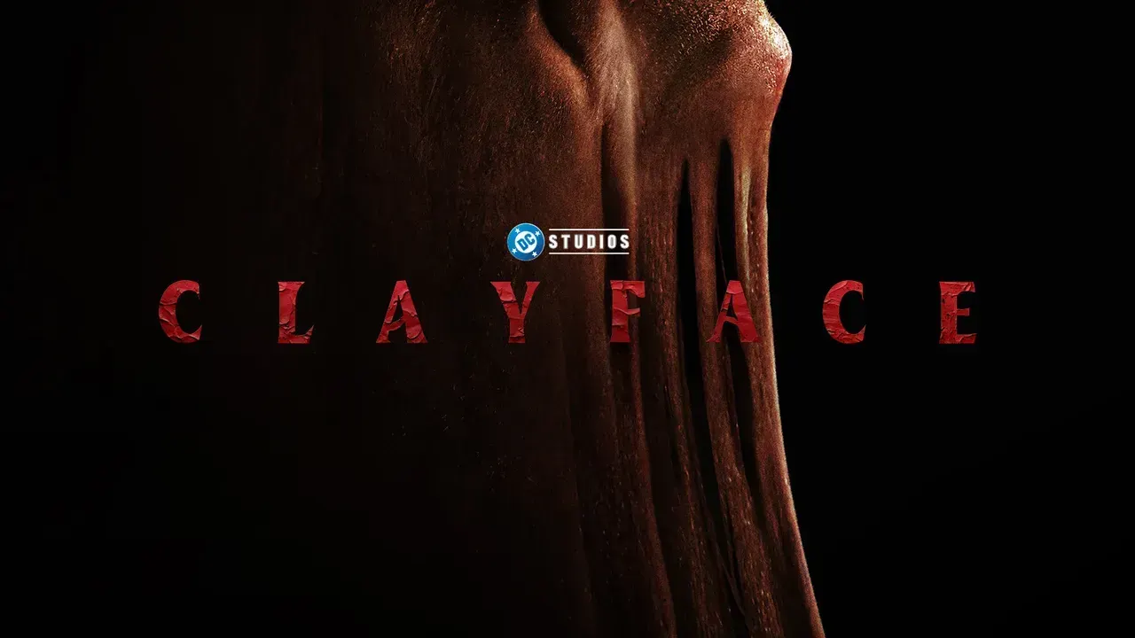 Dark poster showing a textured clay-like face beside the red title “CLAYFACE” and a DC Studios logo.