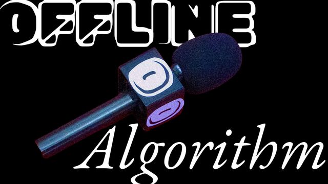 Microphone with foam windscreen and smiley face logo on black background, with text "OFFLINE" and "Algorithm"